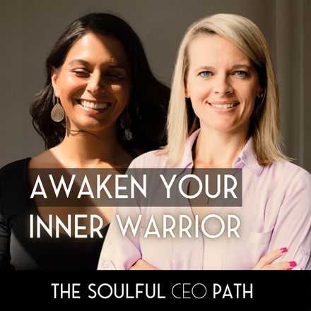 Ep 3: Awaken Your Inner Warrior