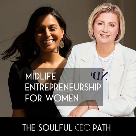 Ep 6: Midlife Entrepreneurship For Women