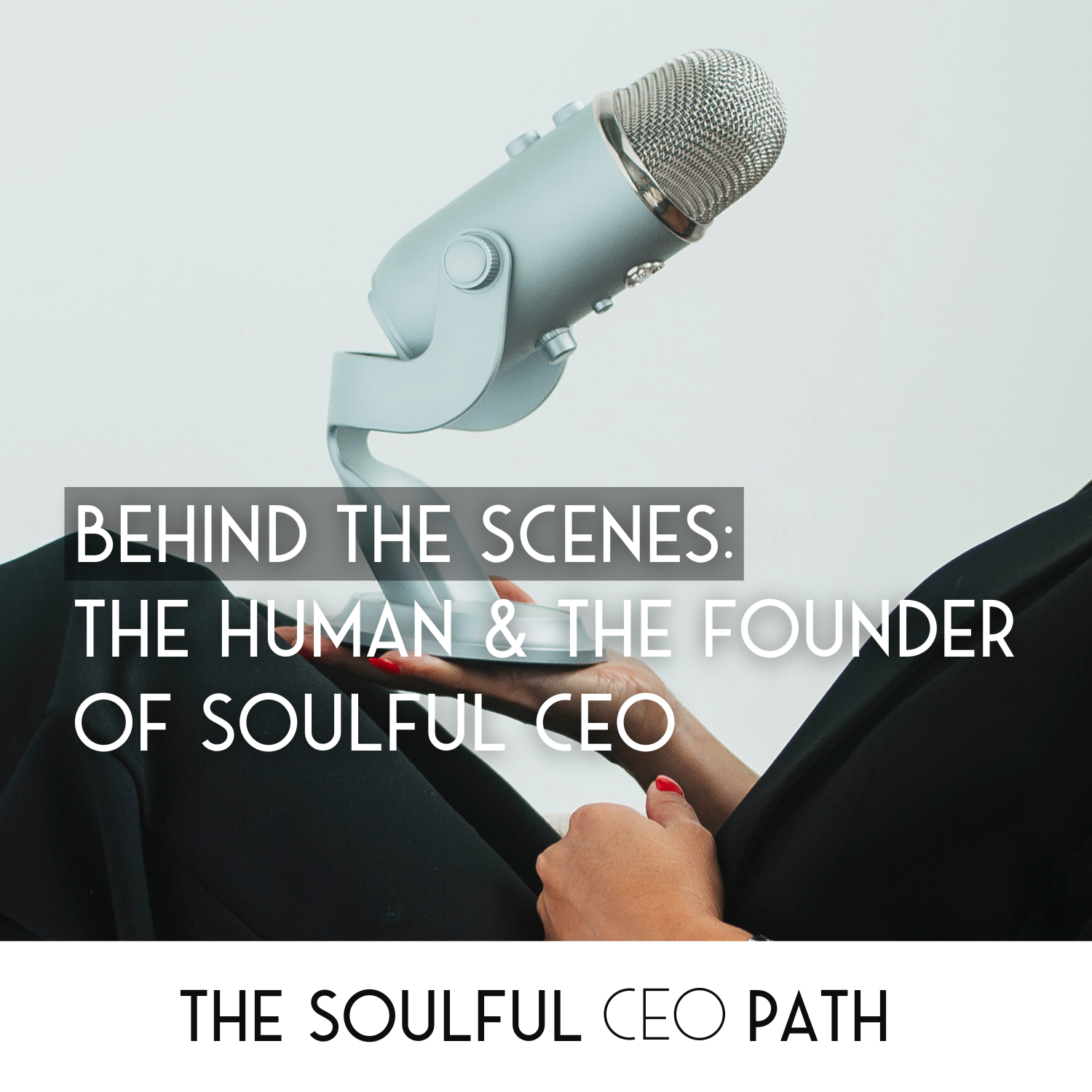 The Human and the Founder of Soulful CEO